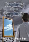 Prophesy to Your Prophecy (MP3 Download Teaching) by Dennis Reanier